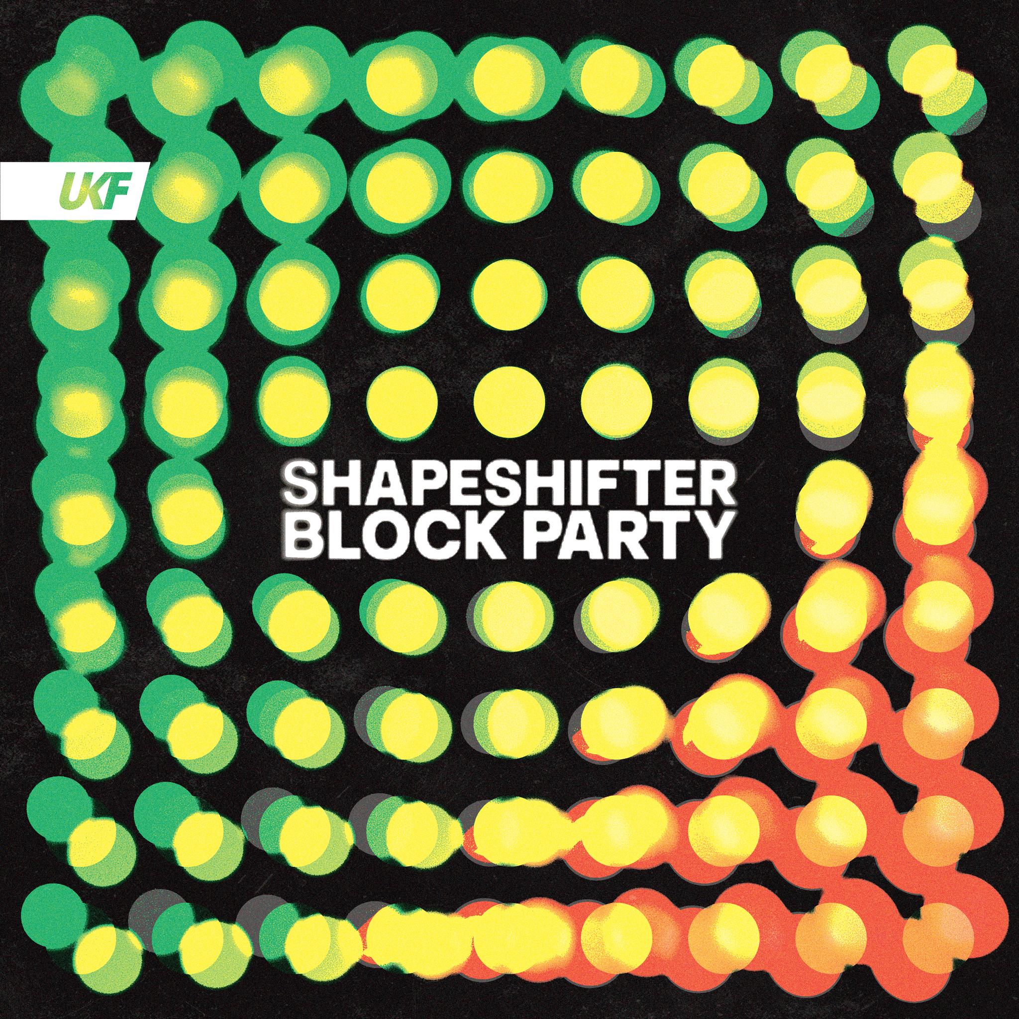 UKF-Shapeshifter-BlockParty-Artwork-v4.jpg